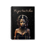 Load image into Gallery viewer, Your Time to Shine  Spiral Notebook
